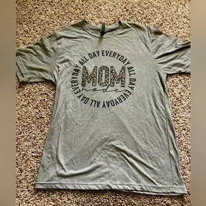 Mom Tee shirt